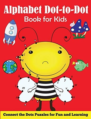 Blue Wave Press. Alphabet Dot-to-Dot Book for Kids. Blue Wave Press, 2018.