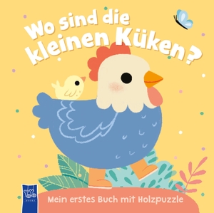 Wo sind die kleinen Küken? Mein erstes Buch mit Holzpuzzle. Yo Yo Books, 2026.