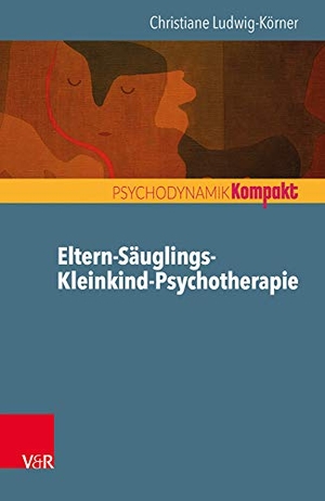 Ludwig-Körner, Christiane. Eltern-Säuglings-Kleinkind-Psychotherapie. Vandenhoeck + Ruprecht, 2016.