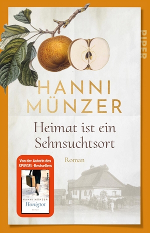 Münzer, Hanni. Heimat ist ein Sehnsuchtsort - Roman. Piper Verlag GmbH, 2021.