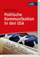 Politische Kommunikation in den USA