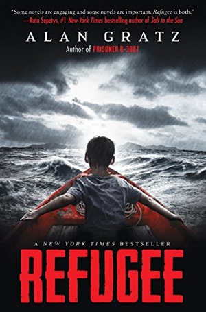 Gratz, Alan. Refugee. Scholastic Inc., 2017.