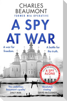 A Spy at War