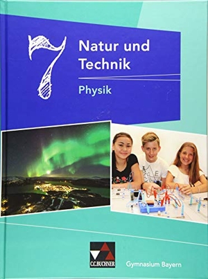 Dietrich, Rainer / Fauser, Christian et al. Natur und Technik 7: Physik Gymnasium Bayern. Buchner, C.C. Verlag, 2019.