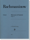 Sergej Rachmaninow - Morceaux de Fantaisie op. 3