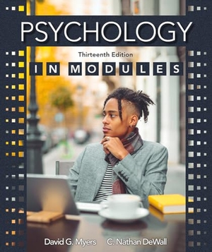Myers, David / C Nathan Dewall. Psychology in Modules. Worth Publishers, 2020.
