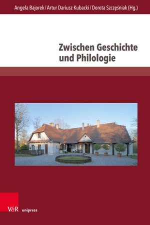 Bajorek, Angela / Artur Dariusz Kubacki et al (Hrsg.). Zwischen Geschichte und Philologie. V & R Unipress GmbH, 2026.