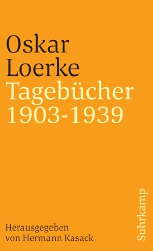 Loerke, Oskar. Tagebücher 1903-1939 - Herausgegeben von Hermann Kasack. Suhrkamp Verlag, 1986.