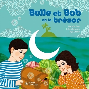 Bulle et Bob et le tr'sor. Integral, 2025.