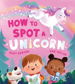 Senior, Suzy. HOW TO SPOT UNICORN PB. HarperCollins Publishers, 2024.