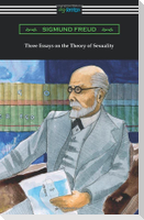 Three Essays on the Theory of Sexuality