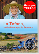 La Tofana, vieille bourrique de Provence