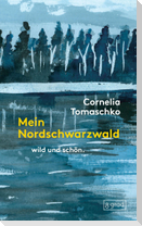 Mein Nordschwarzwald