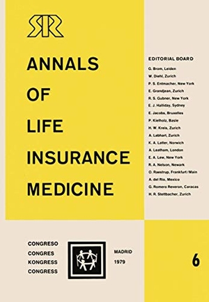 Swiss Reinsurance Company / M. L. Hefti et al (Hrsg.). Annals of Life Insurance Medicine 6 - Proceedings of the 13th International Congress of Life Assurance Medicine Madrid 1979. Springer Berlin Heidelberg, 2011.