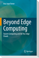 Beyond Edge Computing