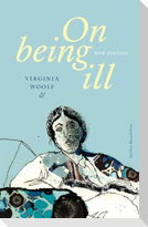 On Being Ill (New Edition)