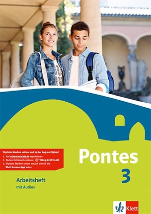 Pontes 3. Arbeitsheft mit Audios - Arbeitsheft mit Audios 3. Lernjahr. Klett Ernst /Schulbuch, 2016.