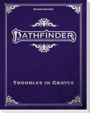 Pathfinder Troubles in Grayce Adventure Anthology