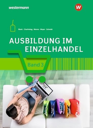 Charfreitag, Claudia / Meyer, Helge et al. Ausbildung im Einzelhandel - Schulbuch 3. Westermann Berufl.Bildung, 2025.