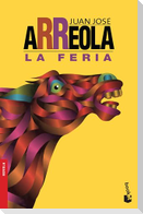 La Feria (Novela) / The Fair (a Novel)