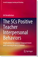 The 5Cs Positive Teacher Interpersonal Behaviors