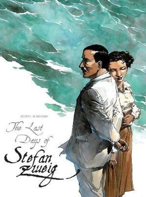 Seksik, Laurent / Guillaume Sorel. The Last Days Of Stefan Zweig. Salammbo Press, 2014.