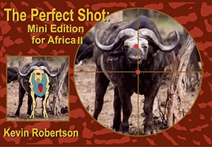 Robertson, Kevin. Perfect Shot. Safari Press, 2016.