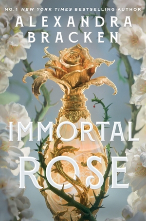 Bracken, Alexandra. Immortal Rose. Hachette Children's  Book, 2026.