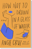 How Not to Drown in a Glass of Water