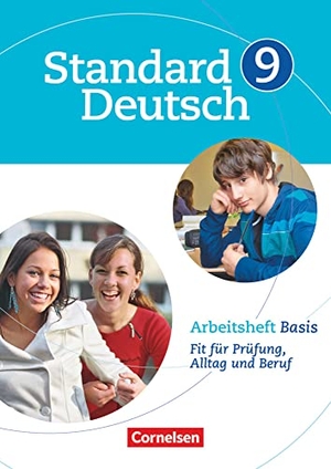 Brosi, Annette / Fritsche, Christian et al. Standard Deutsch - 9. Schuljahr. Cornelsen Verlag GmbH, 2012.