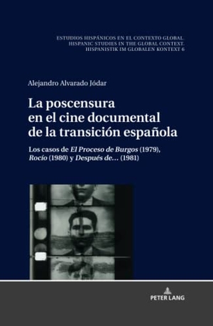 Alvarado, Alejandro. La poscensura en el cine documental de la transición española - Los casos de «El Proceso de Burgos» (1979), «Rocío» (1980) y «Después de¿» (1981). Peter Lang, 2018.