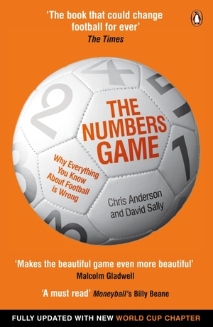Anderson, Chris / David Sally. The Numbers Game - Why Everything You Know About Football is Wrong. BBC Books, 2014.