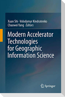 Modern Accelerator Technologies for Geographic Information Science