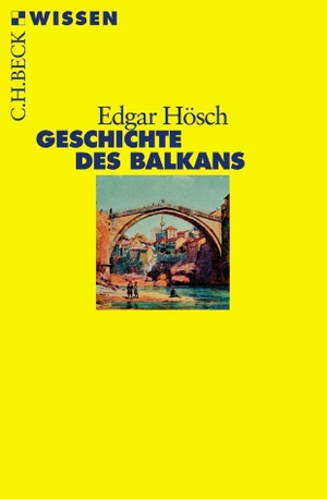 Hösch, Edgar. Geschichte des Balkans. C.H. Beck, 2017.