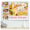 Delikates Österreich. Küchenkalender mit den klassischen Süßspeisen (hochwertiger Premium Wandkalender 2024 DIN A2 quer), Kunstdruck in Hochglanz