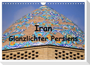 Iran - Glanzlichter Persiens (Wandkalender 2025 DIN A4 quer), CALVENDO Monatskalender