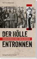 Der Hölle entronnen