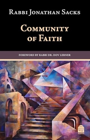 Sacks, Jonathan. Community of Faith. Maggid, 2024.