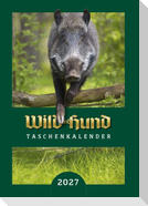WILD UND HUND Edition : Taschenkalender 2027