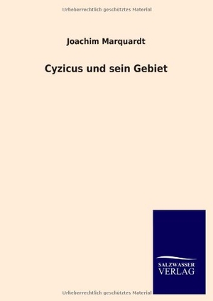 Marquardt, Joachim. Cyzicus und sein Gebiet. Outlook, 2013.