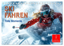 Skifahren - tolle Momente (Tischkalender 2025 DIN A5 quer), CALVENDO Monatskalender