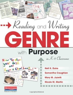 Duke, Nell K / Juzwik, Mary et al. Reading and Writing Genre with Purpose in K-8 Classrooms. Heinemann Educational Books, 2011.