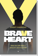 Braveheart