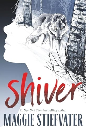 Stiefvater, Maggie. Shiver NE 2024. Scholastic US, 2024.