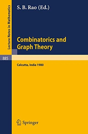 Rao, S. B. (Hrsg.). Combinatorics and Graph Theory - Proceedings of the Symposium Held at the Indian Statistical Institute, Calcutta, February 25-29, 1980. Springer Berlin Heidelberg, 1981.