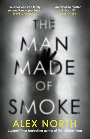 North, Alex. The Man Made of Smoke. Penguin Books Ltd, 2025.