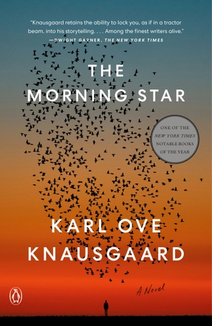Knausgaard, Karl Ove. The Morning Star - A Novel. Penguin LLC  US, 2022.