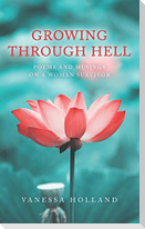 Growing Through Hell