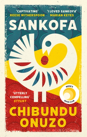 Onuzo, Chibundu. Sankofa - A BBC Between the Covers Book Club Pick and Reese Witherspoon Book Club Pick. Yen Press, 2022.