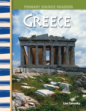 Zamosky, Lisa. Greece. Teacher Created Materials, 2007.